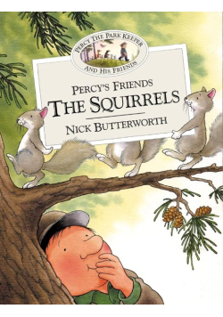 Percys Friends the Squirrels