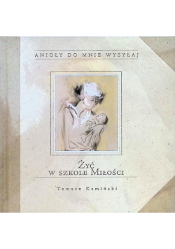 Żyć w szkole miłości