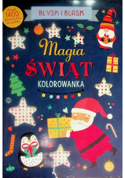 Błysk i blask. Magia Świąt kolorowanka