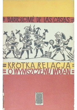 Krótka relacja o wyniszczeniu Indian