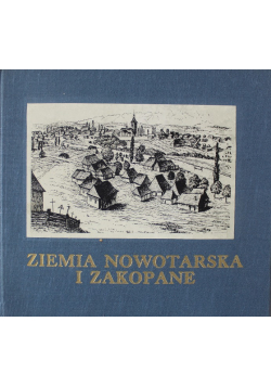 Ziemia Nowotarska i Zakopane