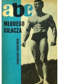 ABC młodego siłacza