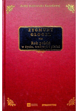 Rok polski w życiu tradycji i pieśni