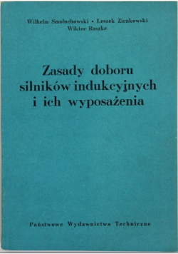 Zasady doboru silników indukcyjnych i ich wyposażenia