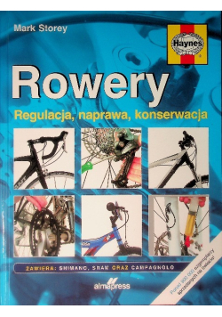 Rowery Regulacja, naprawa, konserwacja