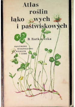 Atlas roślin łąkowych i pastwiskowych