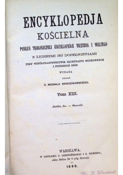 Nowodworski encyklopedja kościelna Tom 13 1880 r.
