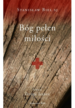 Bóg pełen miłości