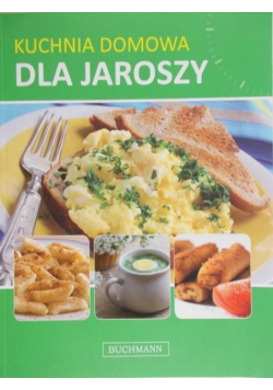 Kuchnia domowa dla jaroszy