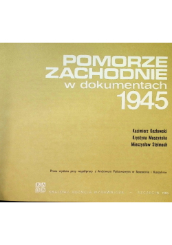 Pomorze zachodnie w dokumentach 1945 r.