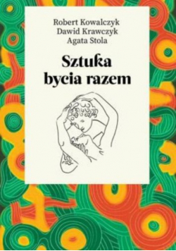 Sztuka bycia razem