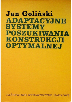 Adaptacyjne systemy poszukiwania konstrukcji optymalnej