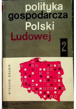 Polityka gospodarcza Polski ludowej Część I
