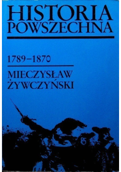 Historia powszechna 1789 - 1870