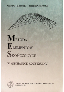 Metoda elementów skończonych w mechanice konstrukcji