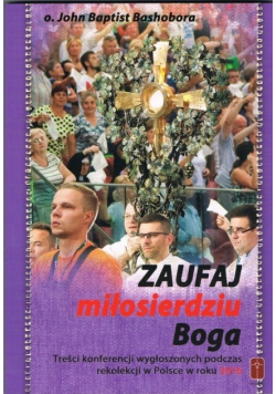 Zaufaj miłosierdziu Boga