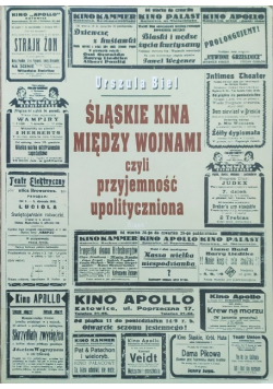 Śląskie kina między wojnami czyli przyjemność