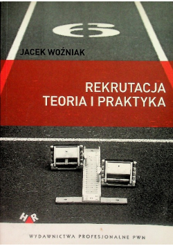 Rekrutacja Teoria i praktyka