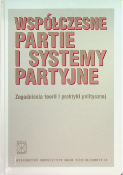 Współczesne partie i systemy partyjne
