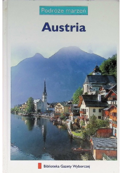 Podróże marzeń Tom 9 Austria