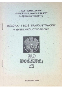 Wczoraj i dziś Trauguttowców wydanie okolicznościowe