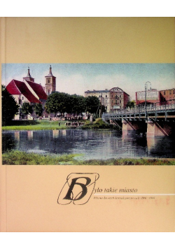 Było takie miasto