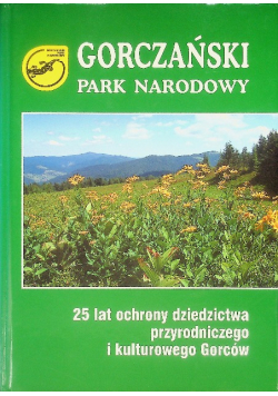 Gorczański Park Narodowy 25 lat ochrony dziedzictwa przyrodniczego