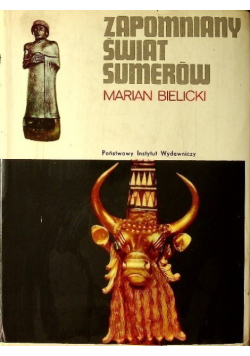 Zapomniany świat Sumerów