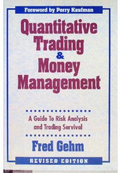 Quantitative Trading and Money Management