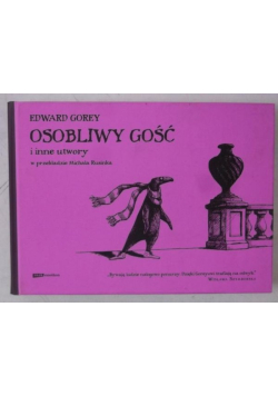 Osobliwy gość i inne utwory