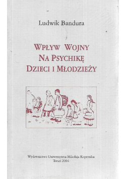 Wpływ wojny na psychikę dzieci i młodzieży