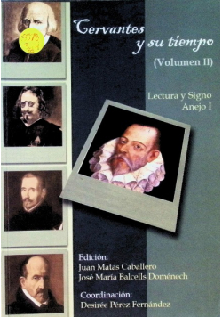 Cervantes y su tiempo Volume II