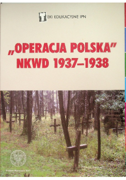Operacja Polska NKWD 1937 - 1938
