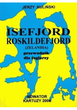 Isefjord Roskildefjord przewodnik dla żeglarzy