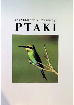 Encyklopedia zwierząt  Ptaki