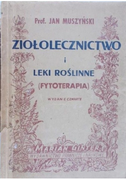 Ziołolecznictwo i leki roślinne