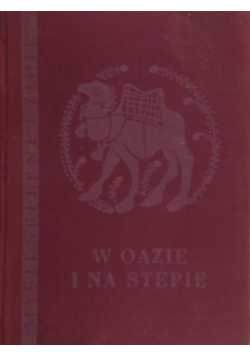 W oazie i na stepie