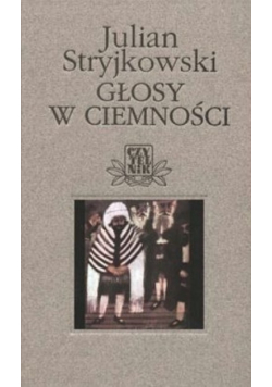 Głosy w ciemności