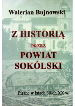 Z historią przez Powiat Sokólski