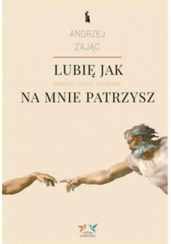 Lubię, jak na mnie patrzysz