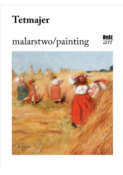 Tetmajer. Malarstwo