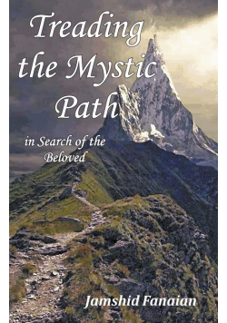 Treading the Mystic Path in Search of the Beloved