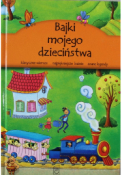 Bajki mojego dzieciństwa