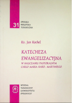 Katecheza Ewangelizacyjna w nauczaniu pastoralnym