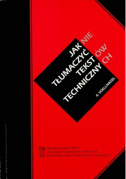 Jak nie tłumaczyć tekstów technicznych