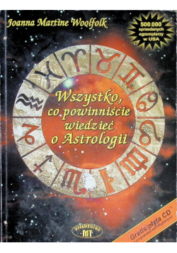 Wszystko co powinniście wiedzieć o Astrologii
