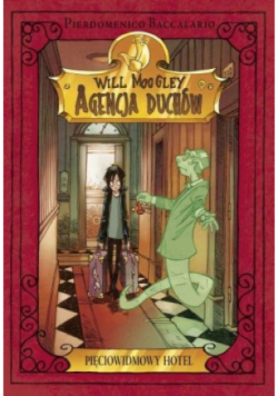 Will Moogley Agencja Duchów