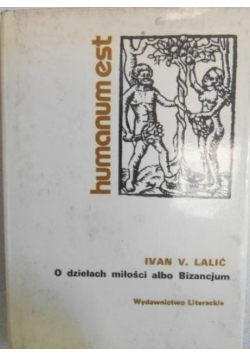 O dziełach miłości albo Bizancjum