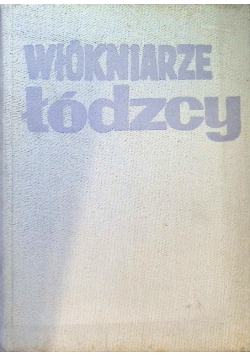 Włókniarze łódzcy