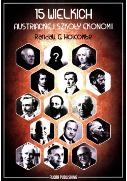 15 wielkich austriackiej szkoły ekonomii